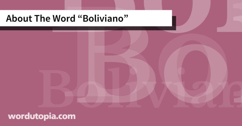 About The Word Boliviano