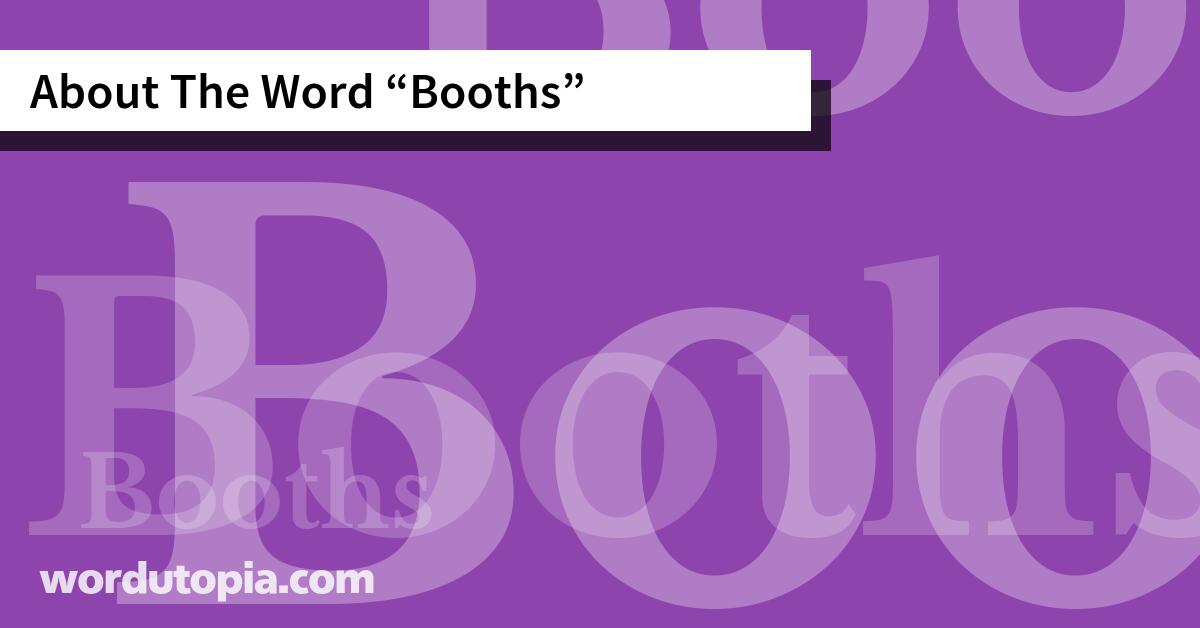 About The Word Booths