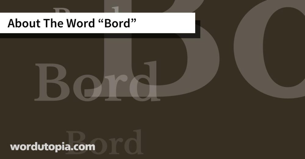 About The Word Bord