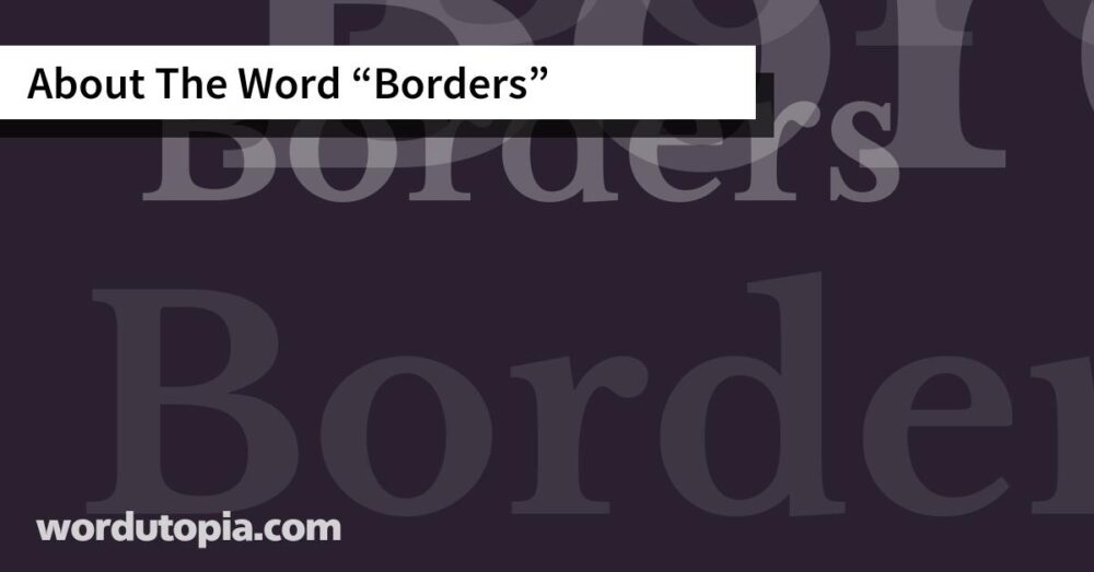 About The Word Borders