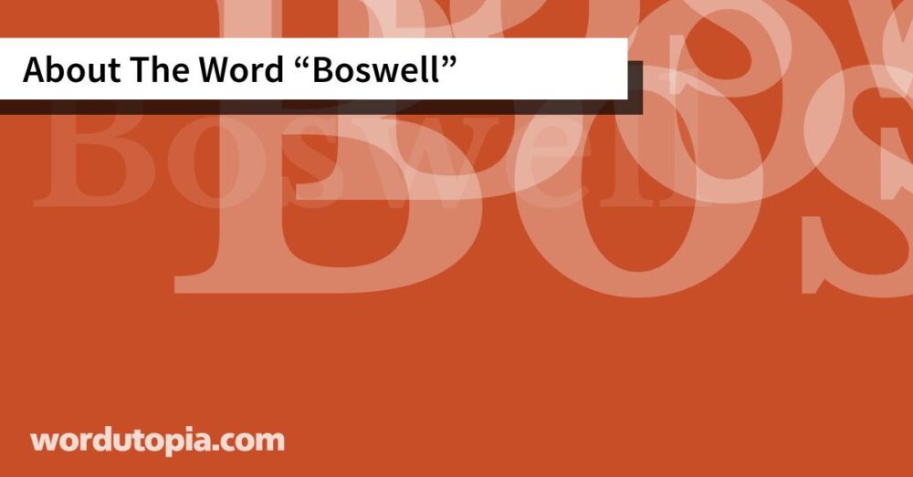 About The Word Boswell