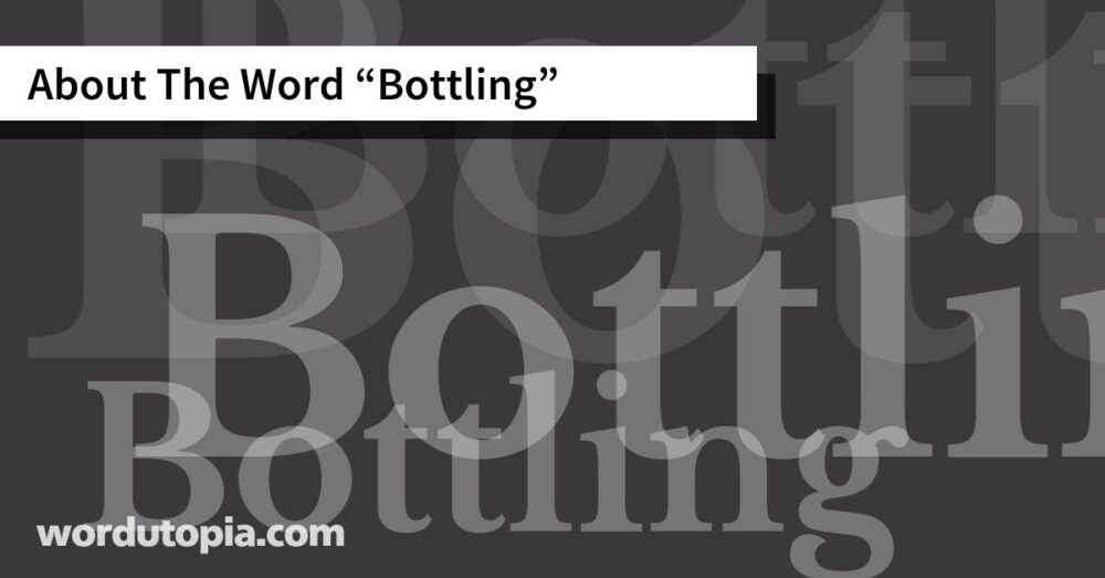 About The Word Bottling