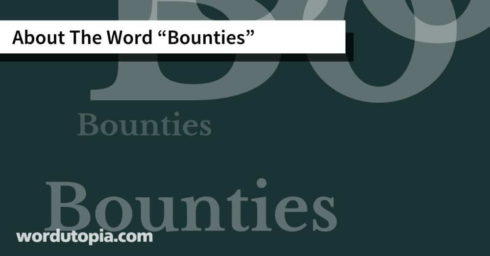 About The Word Bounties