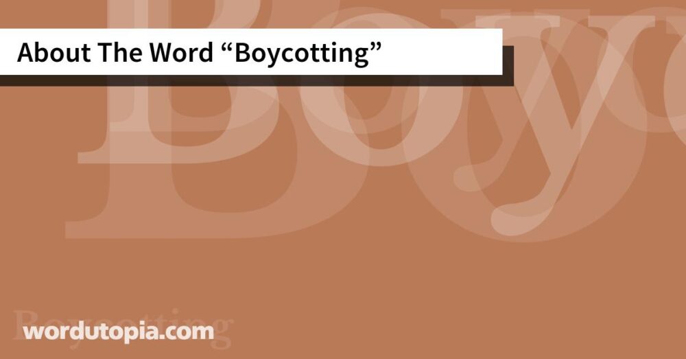 About The Word Boycotting