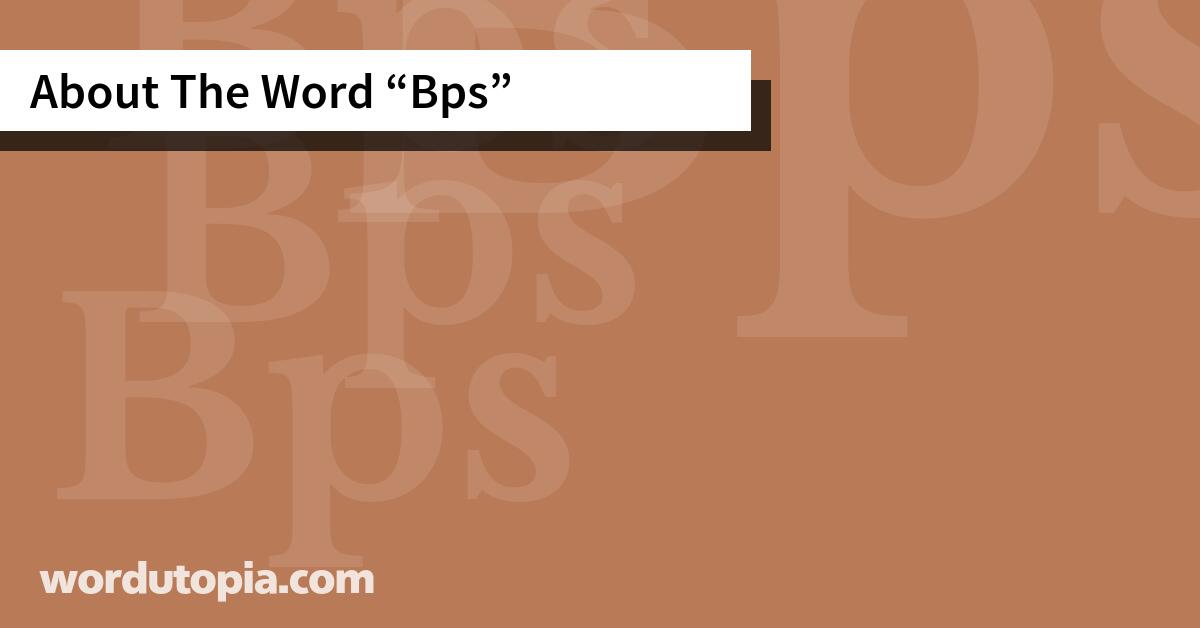 About The Word Bps
