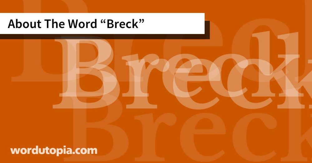 About The Word Breck
