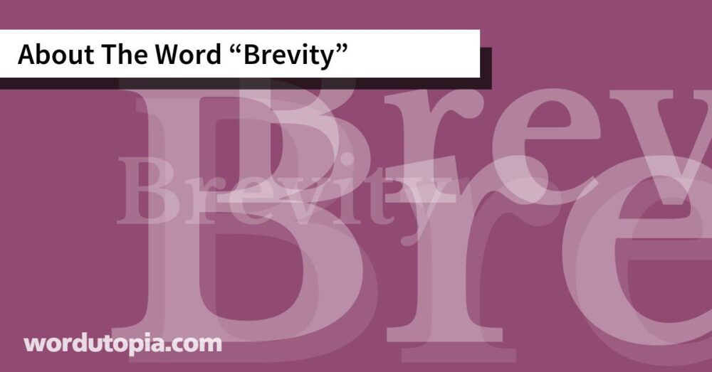 About The Word Brevity