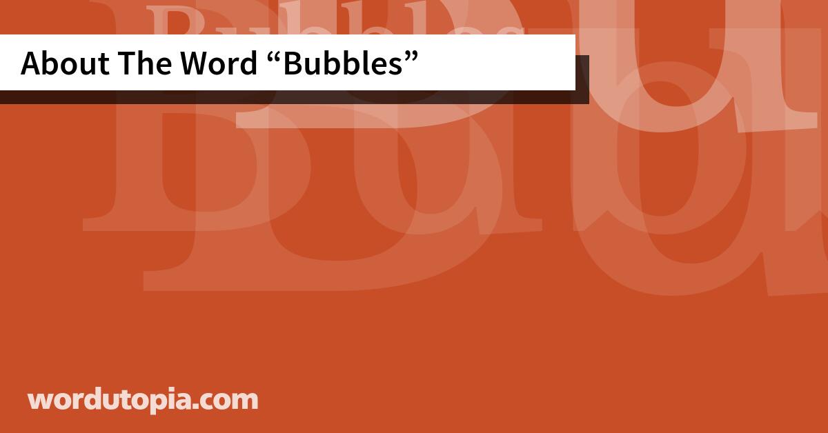 About The Word Bubbles
