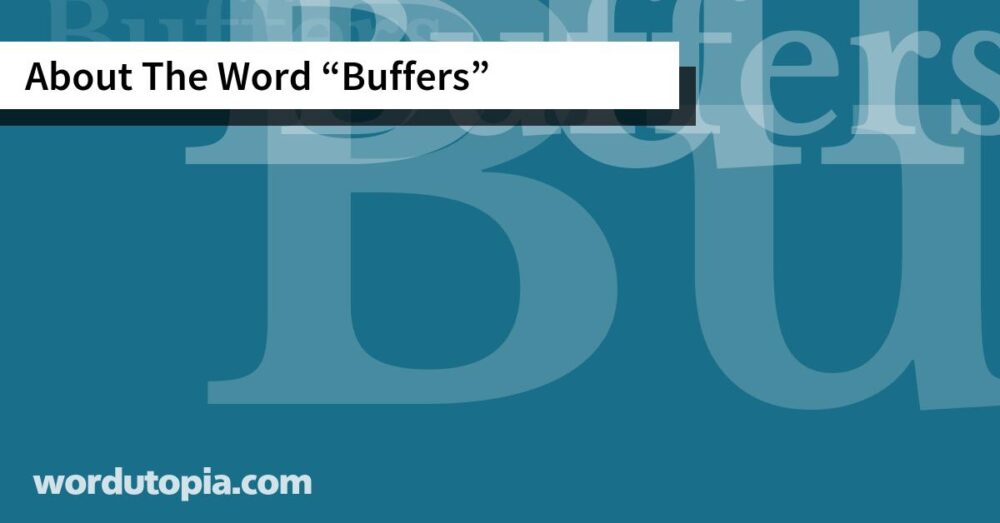 About The Word Buffers