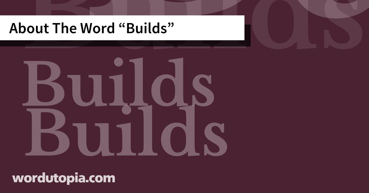 About The Word Builds