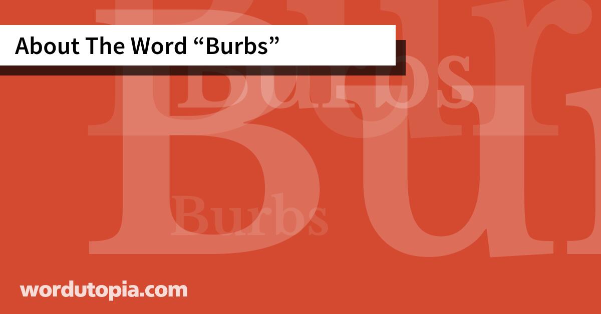 About The Word Burbs