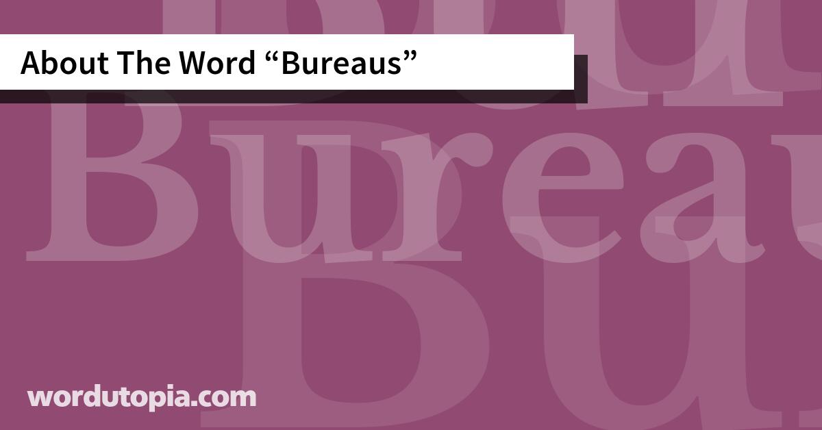 About The Word Bureaus