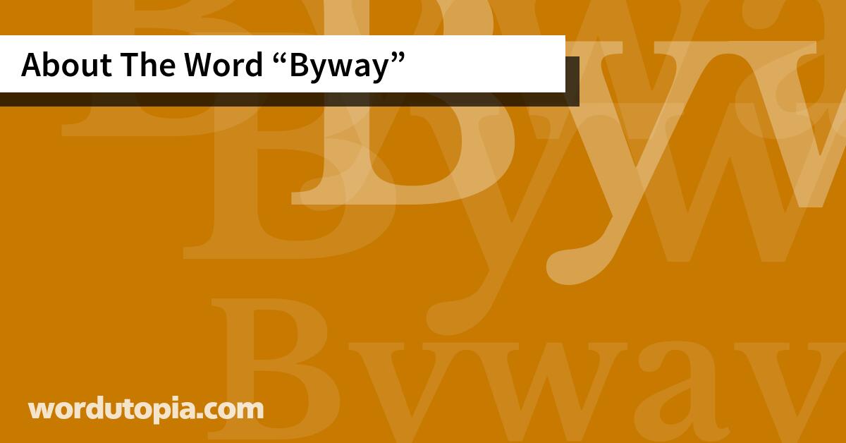About The Word Byway