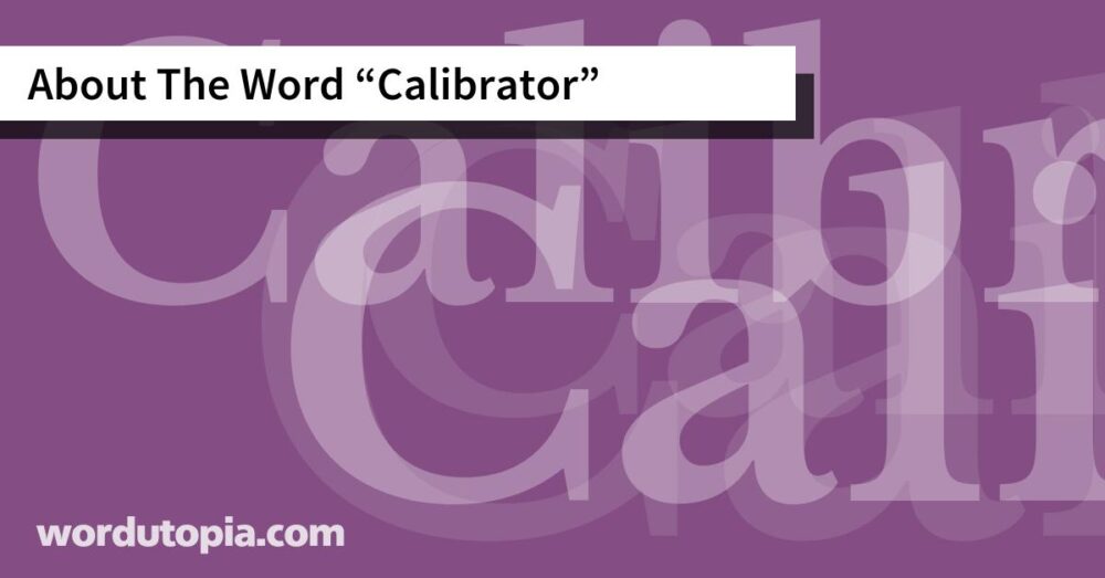 About The Word Calibrator