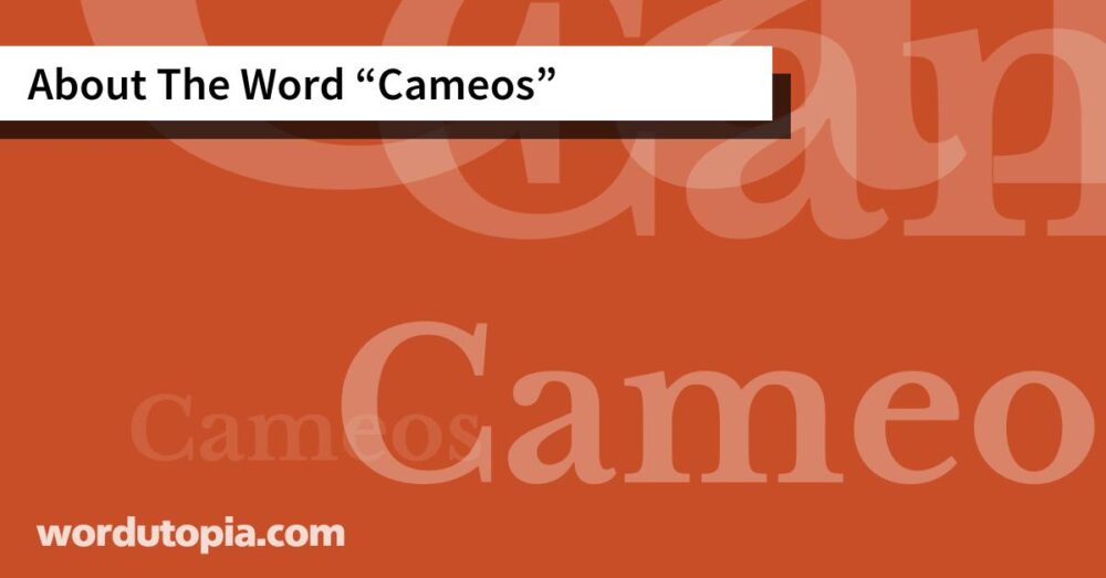 About The Word Cameos