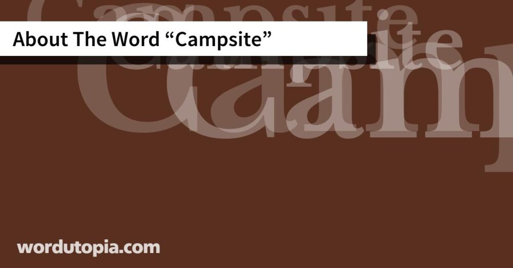 About The Word Campsite