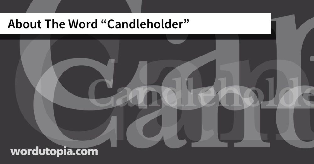 About The Word Candleholder