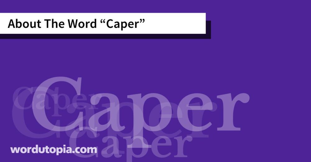 About The Word Caper