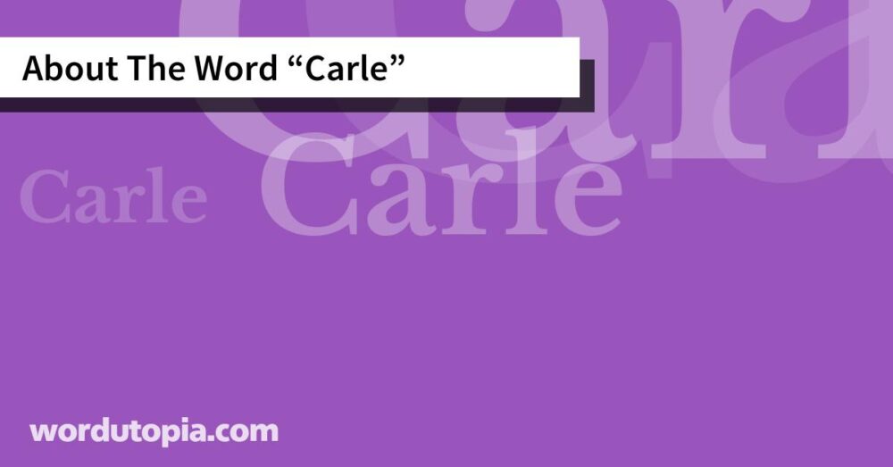 About The Word Carle