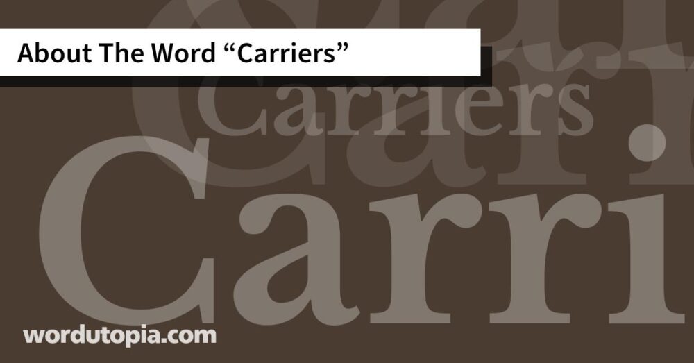About The Word Carriers