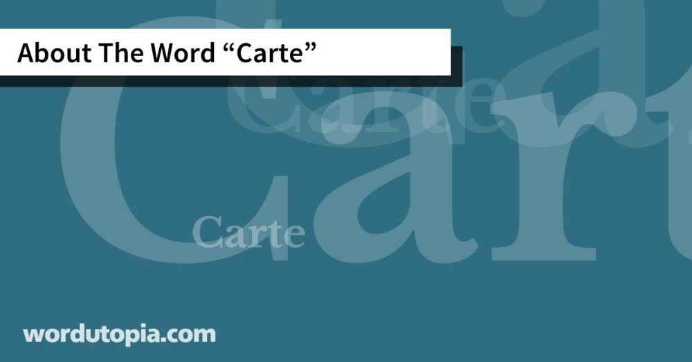 About The Word Carte