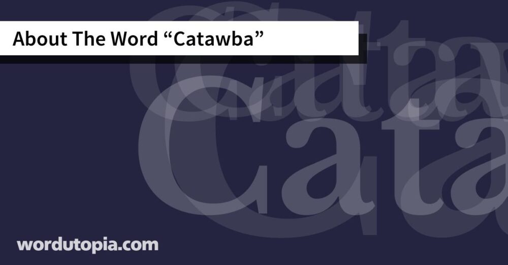 About The Word Catawba