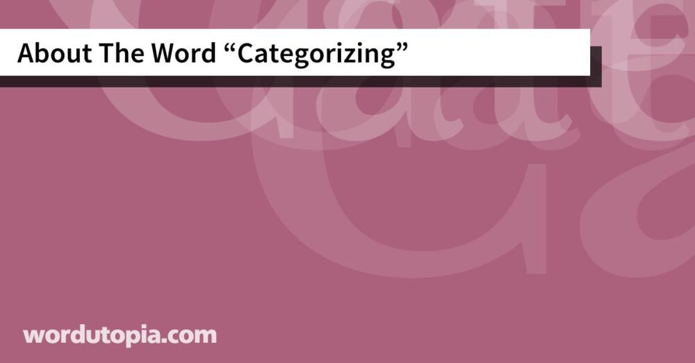 About The Word Categorizing