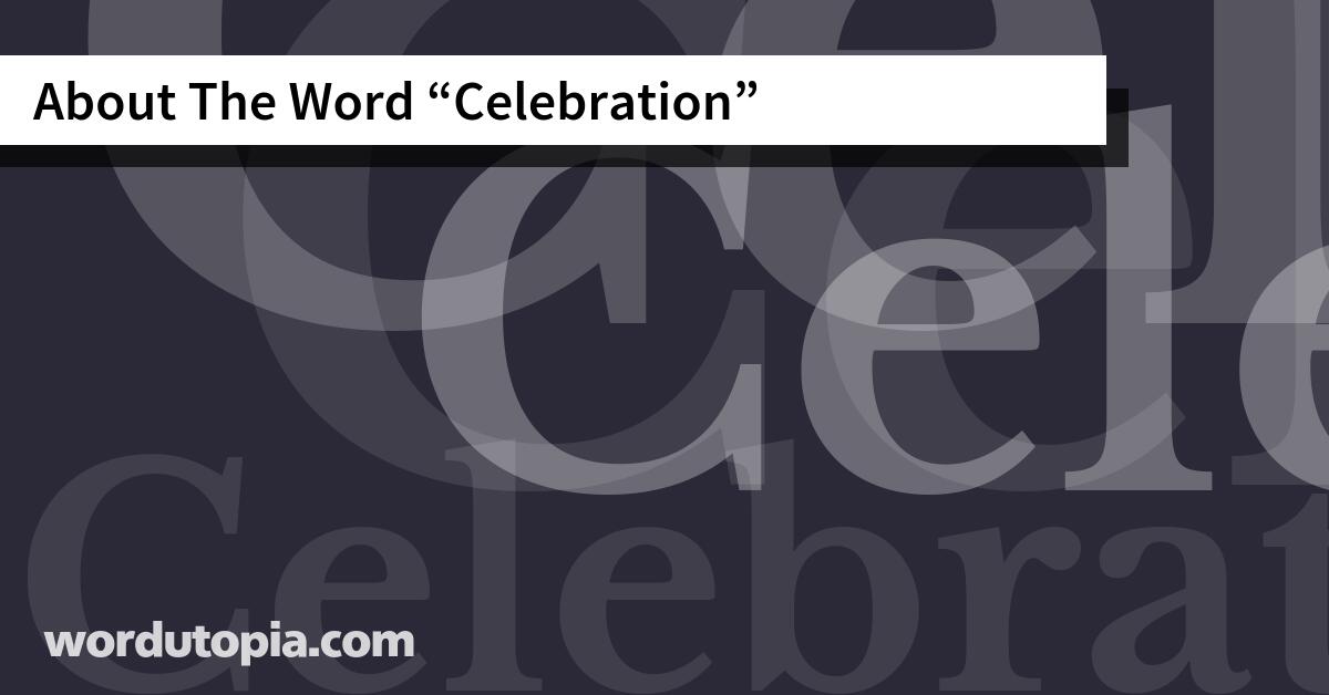 About The Word Celebration