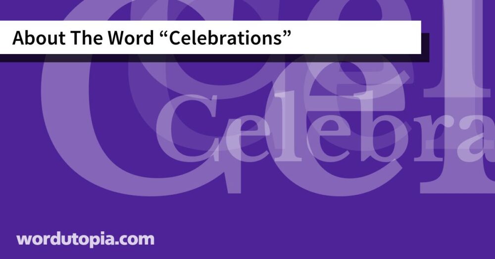 About The Word Celebrations