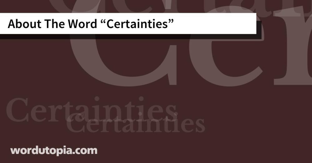 About The Word Certainties