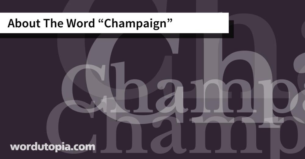 About The Word Champaign
