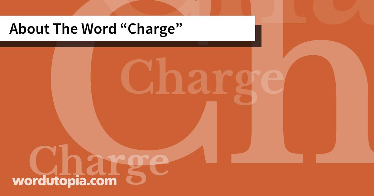 About The Word Charge