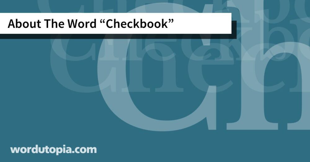 About The Word Checkbook