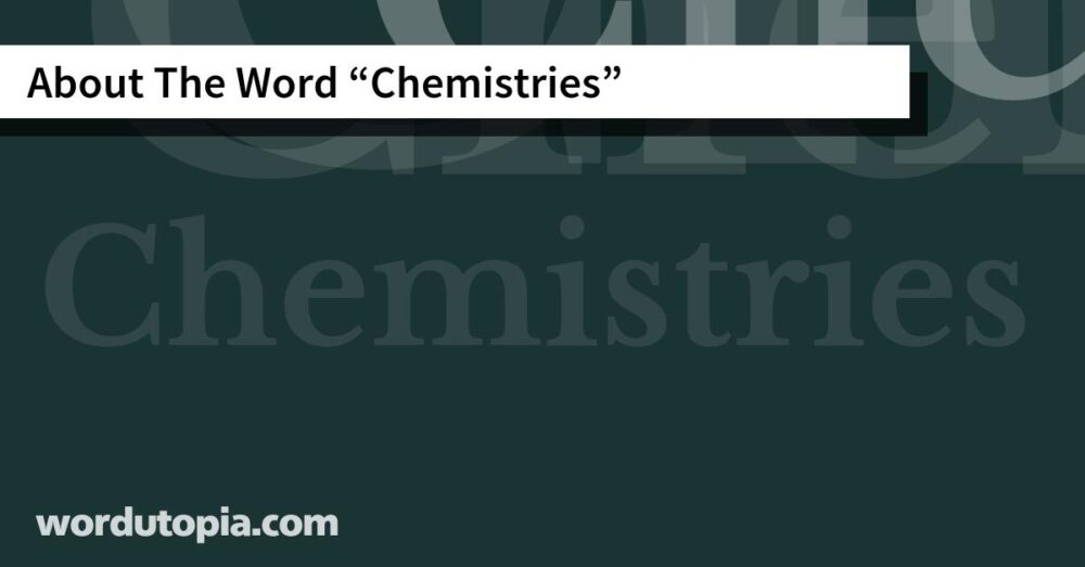 About The Word Chemistries