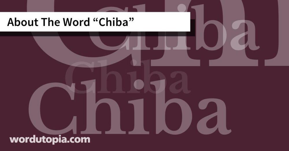 About The Word Chiba