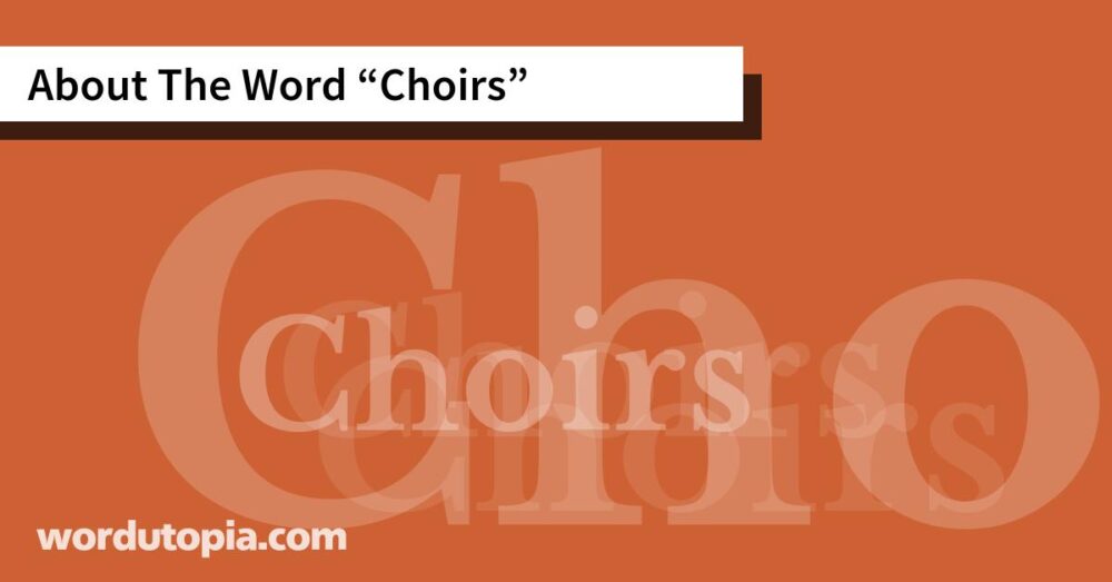 About The Word Choirs