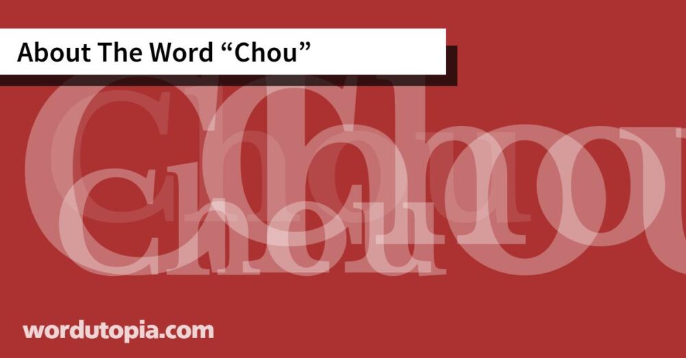 About The Word Chou