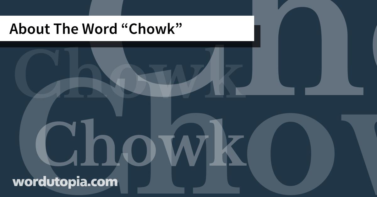 About The Word Chowk