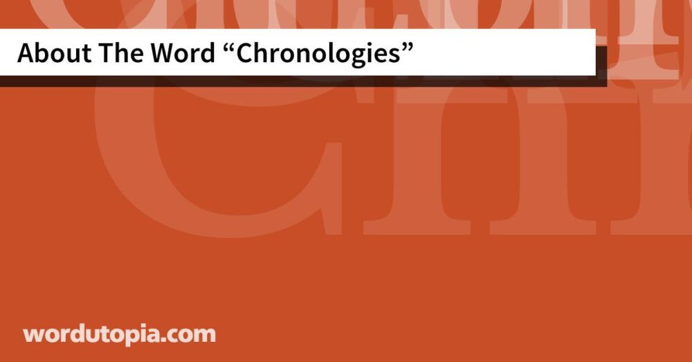 About The Word Chronologies