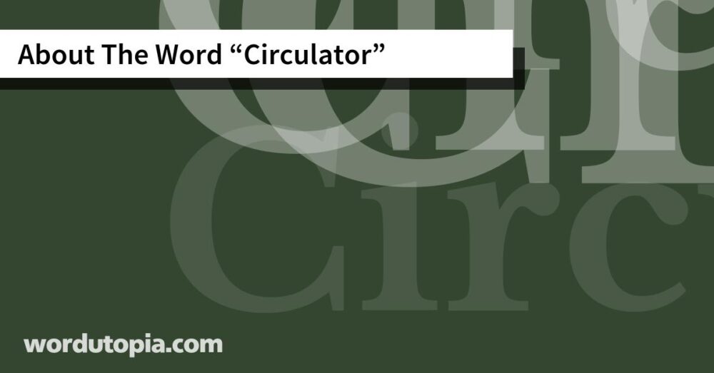 About The Word Circulator