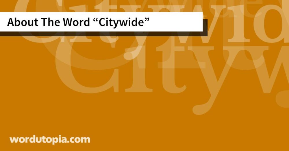 About The Word Citywide