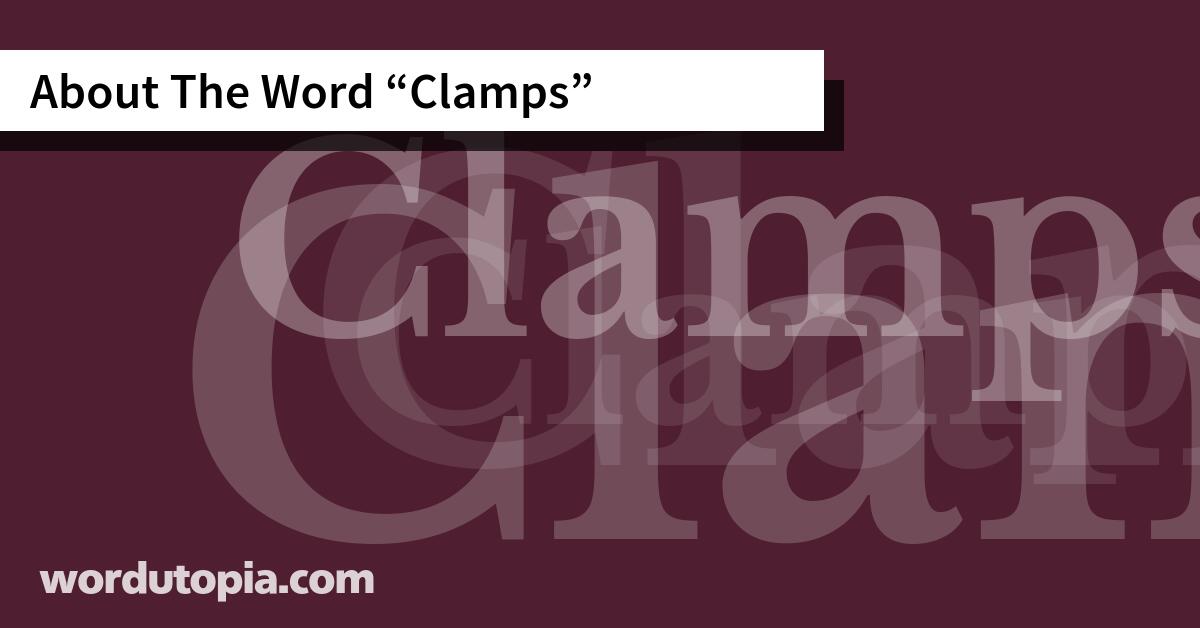 About The Word Clamps