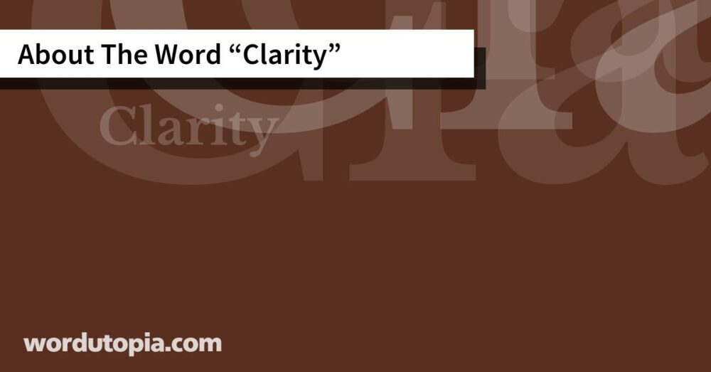 About The Word Clarity
