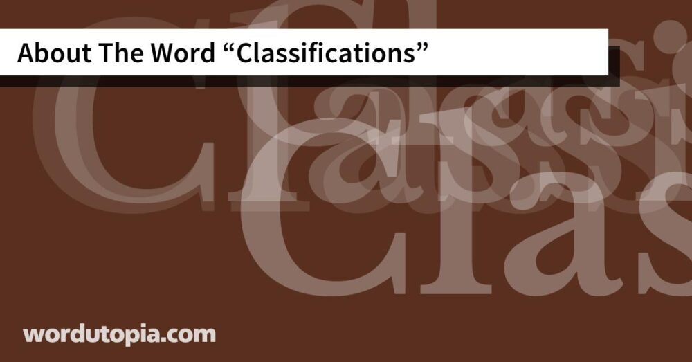 About The Word Classifications