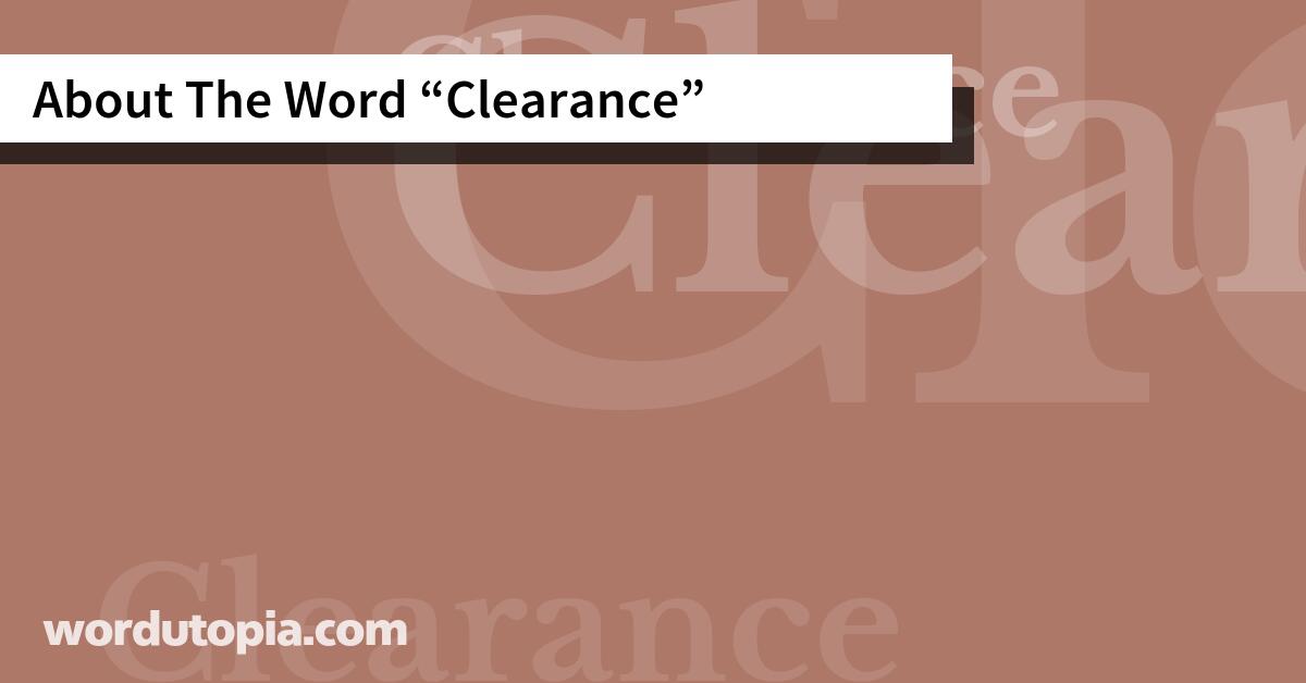 About The Word Clearance