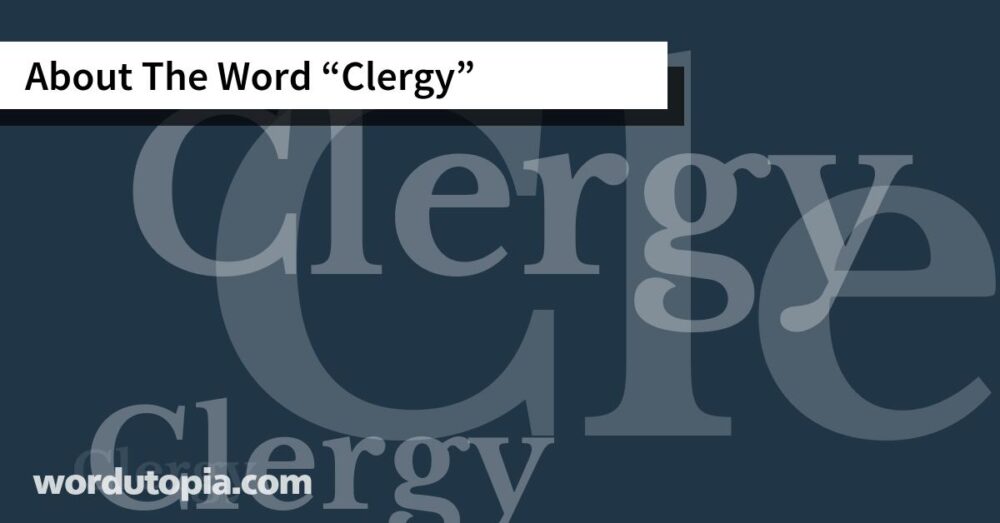 About The Word Clergy