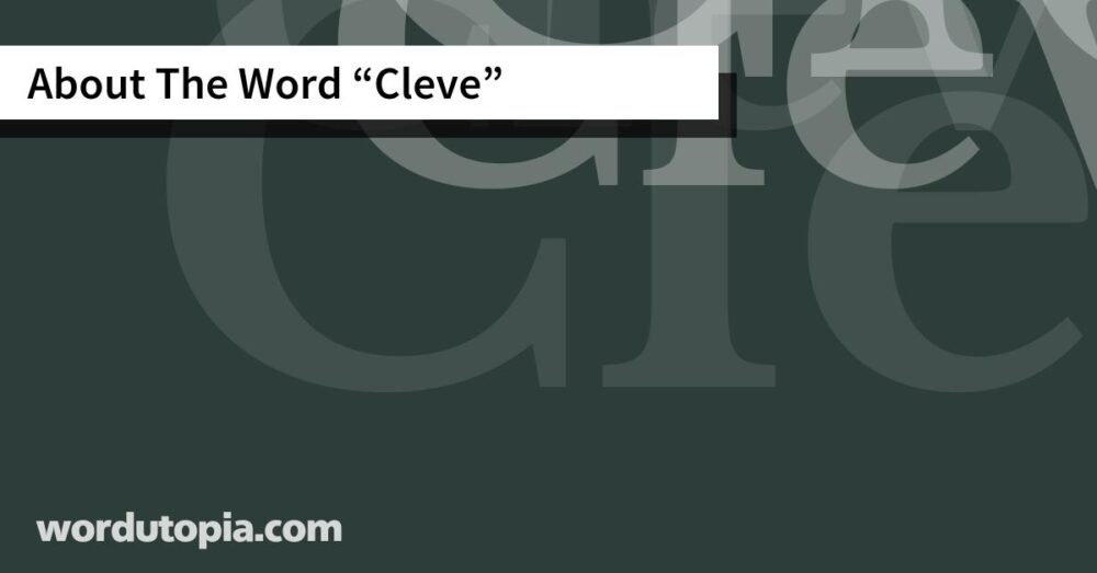 About The Word Cleve