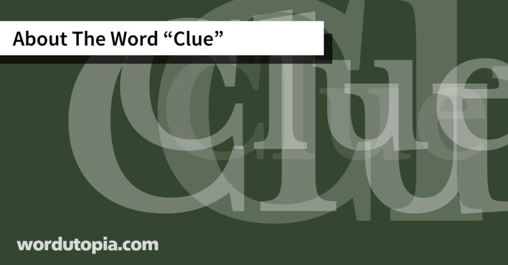About The Word Clue