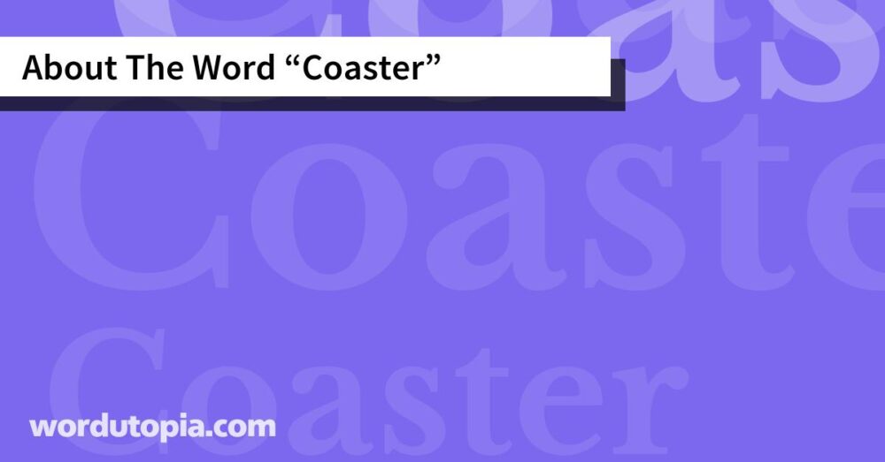 About The Word Coaster