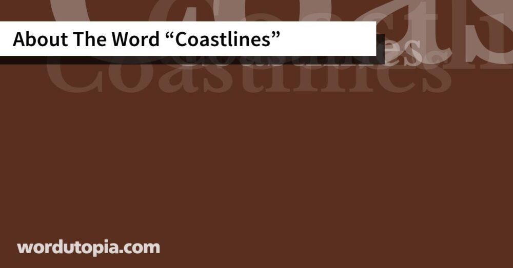 About The Word Coastlines